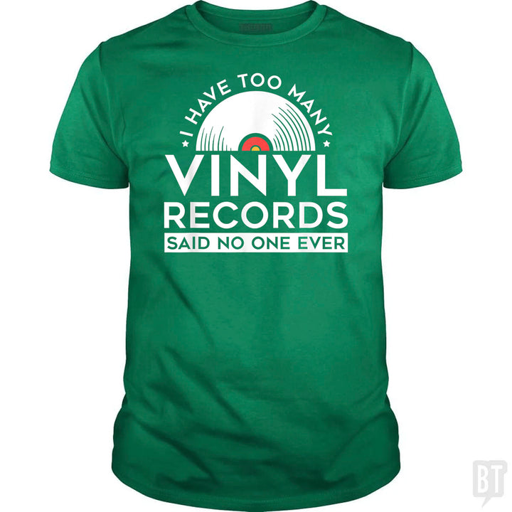 I Have Too Many Vinyl Records