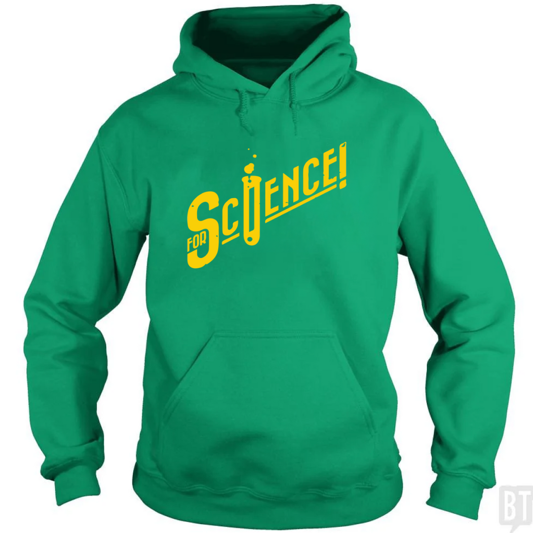 For Science Hoodie