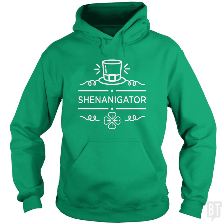 Shenanigator Hoodie