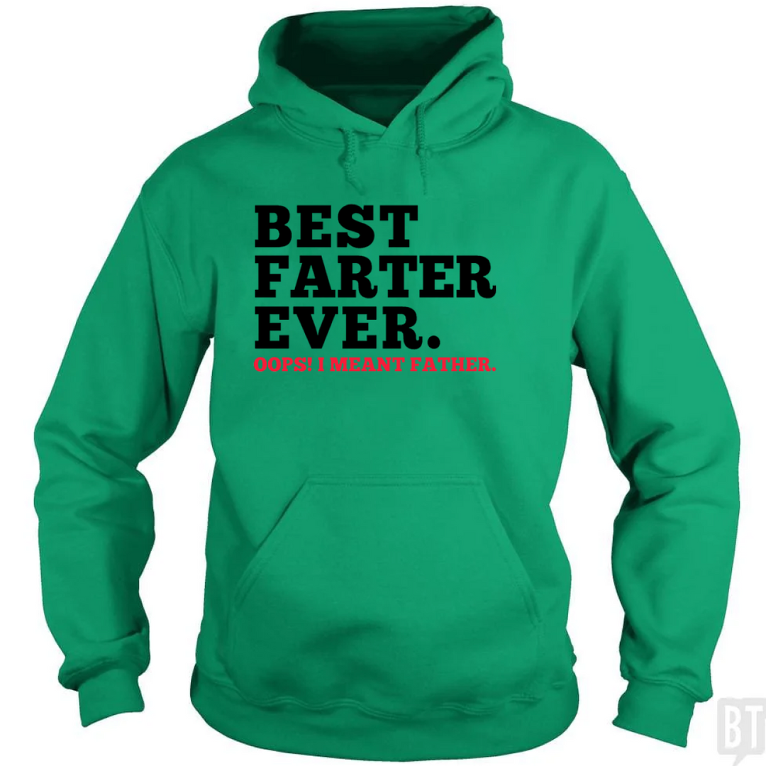 Best Farter Ever Hoodie