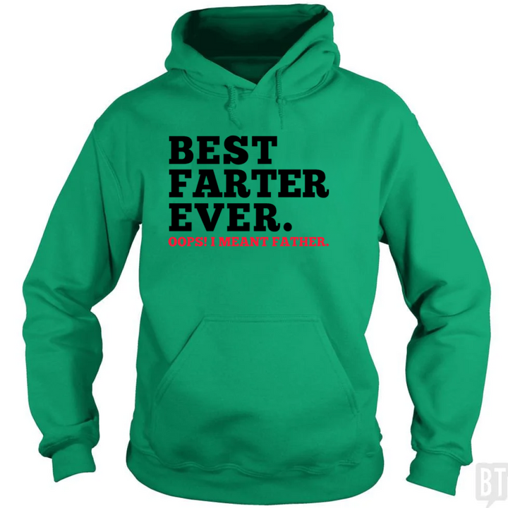 Best Farter Ever Hoodie