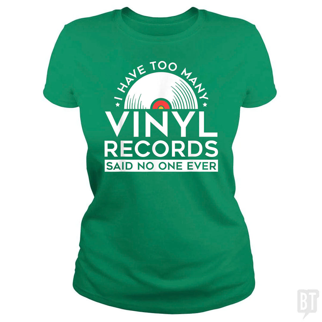 I Have Too Many Vinyl Records