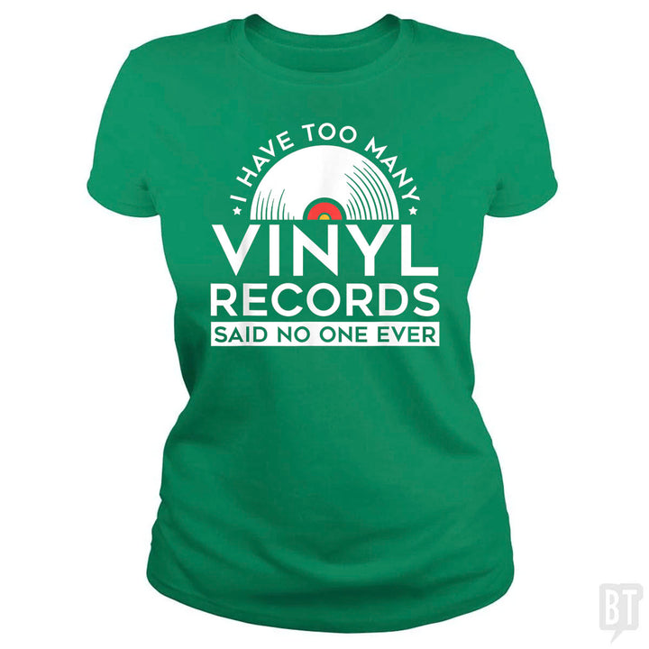 I Have Too Many Vinyl Records