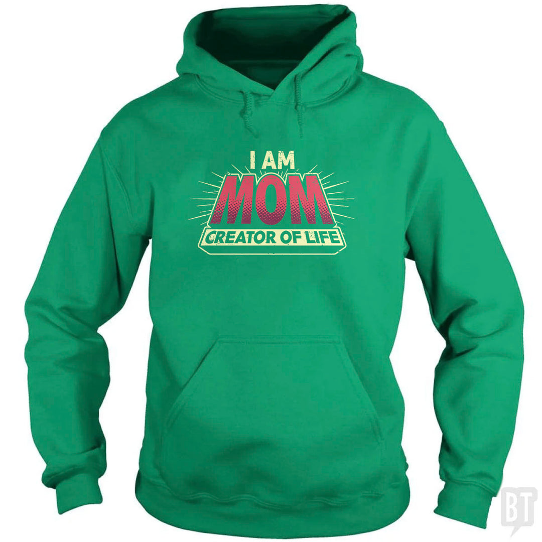Mom-Creator of Life Hoodie