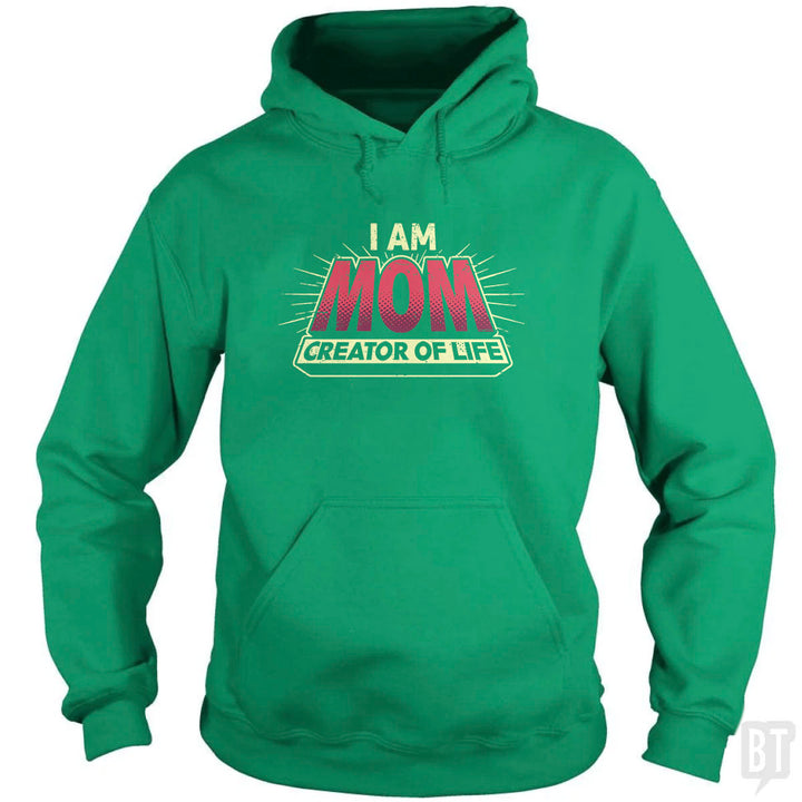 Mom-Creator of Life Hoodie