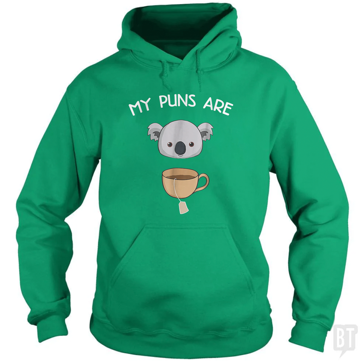 My Puns Are Koala Tea Hoodie