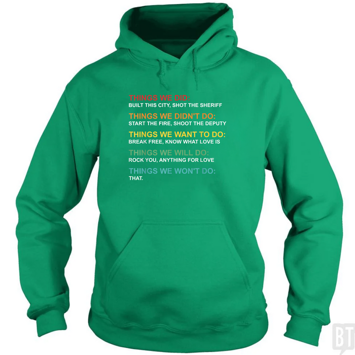 Things We Did Hoodie