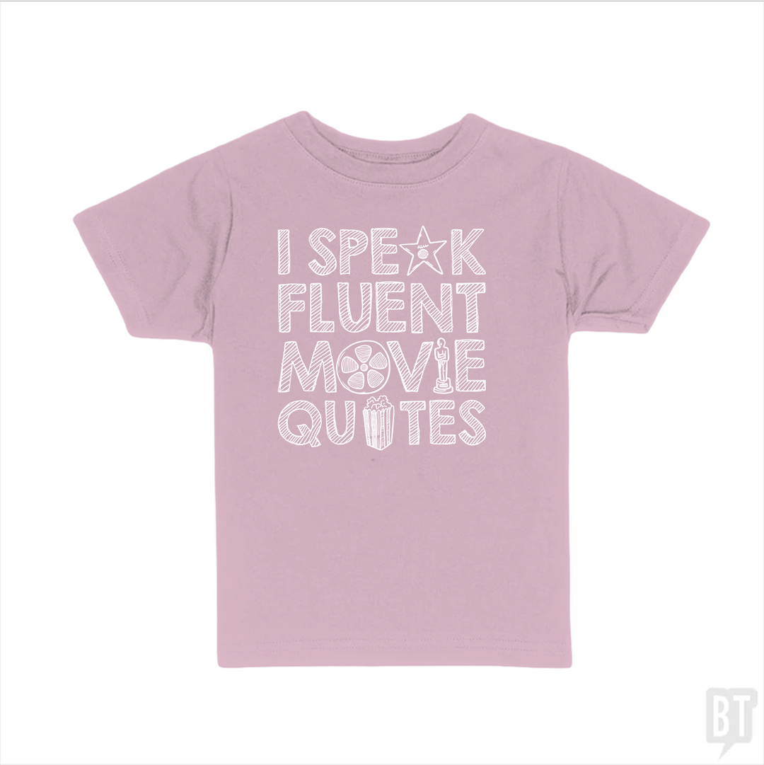 I Speak Fluent Movie Quotes Kids Shirt