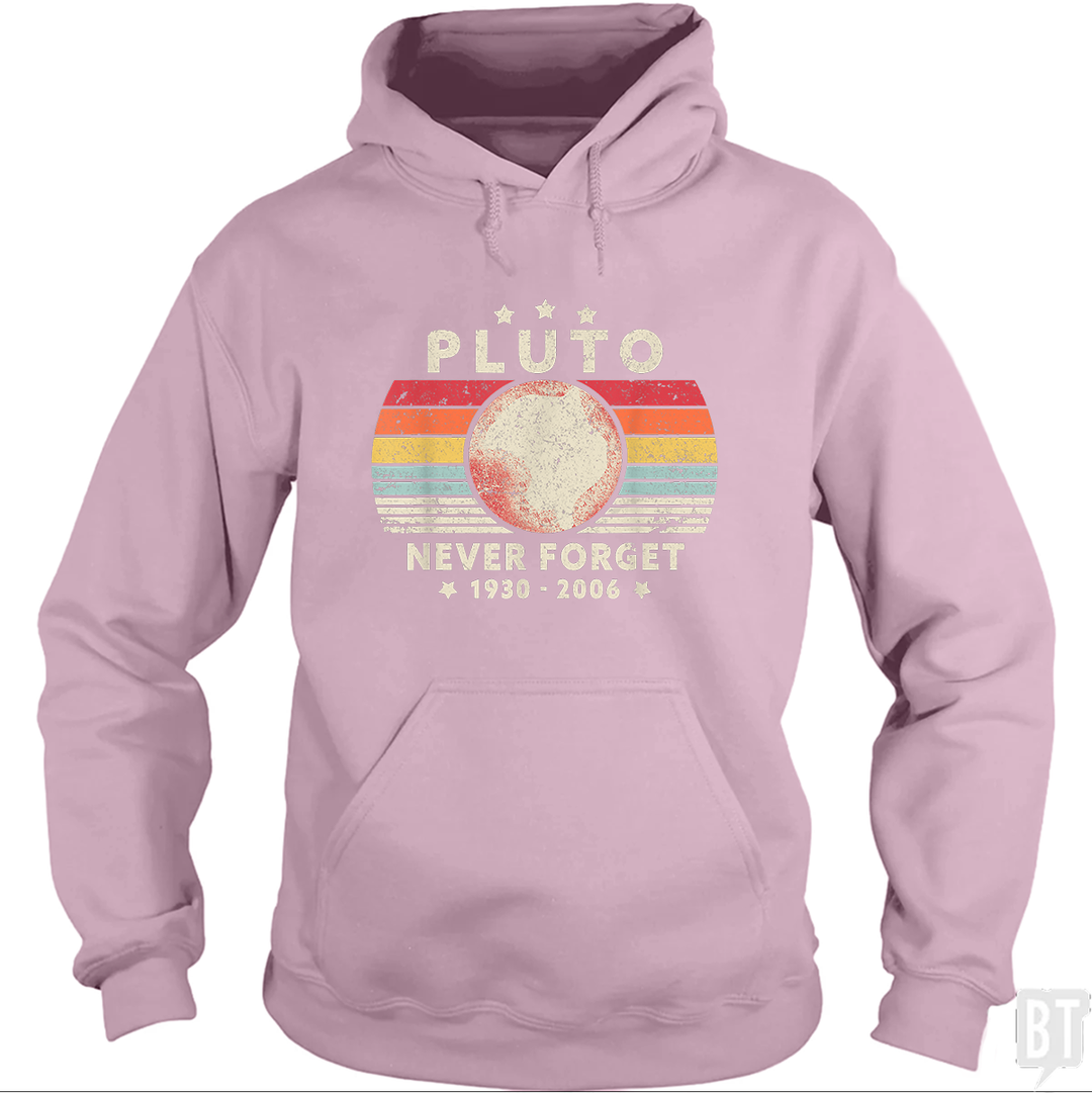 Never Forget Pluto Hoodie