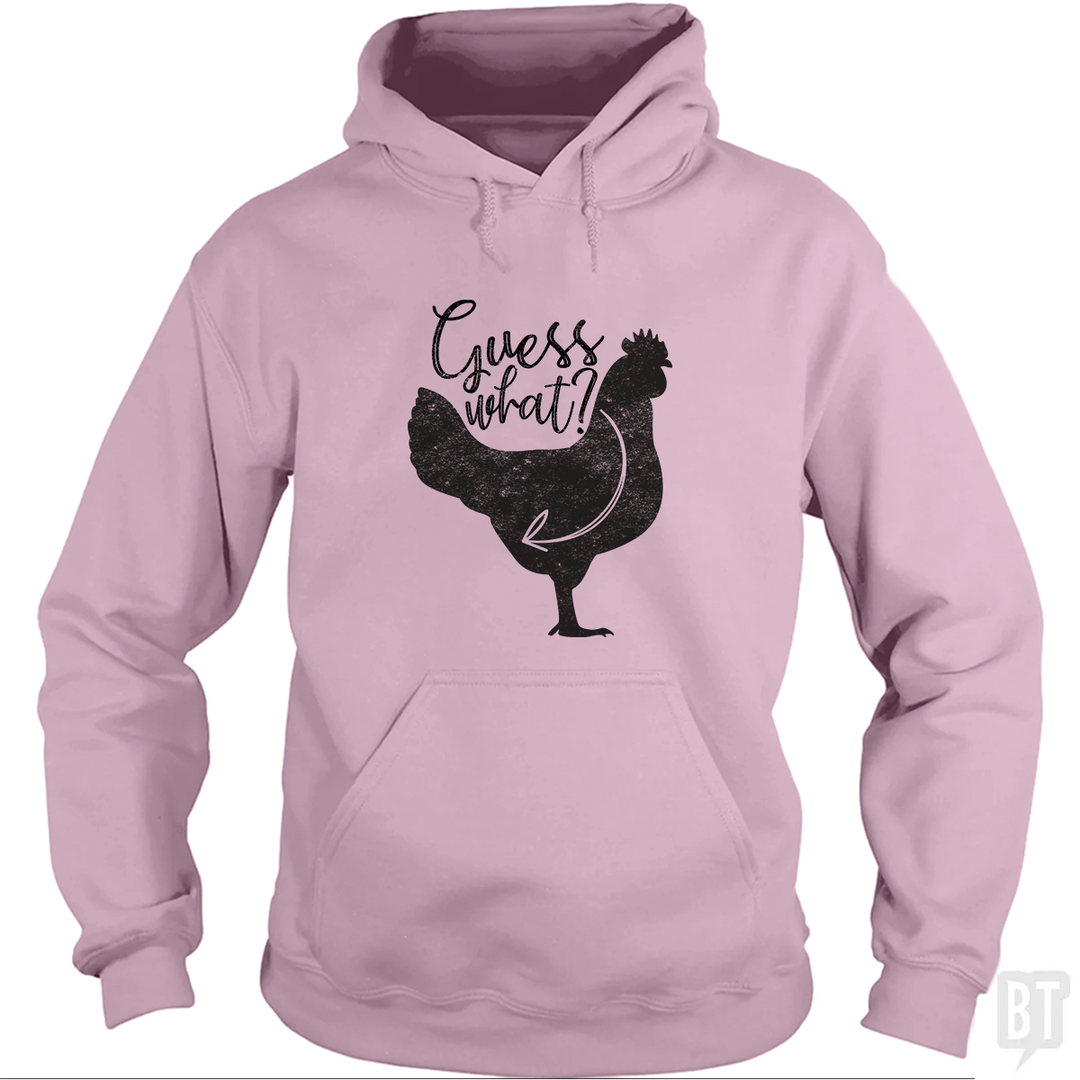 Guess what? Hoodie
