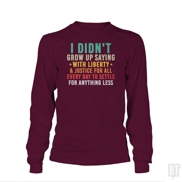 Justice For All Long Sleeve