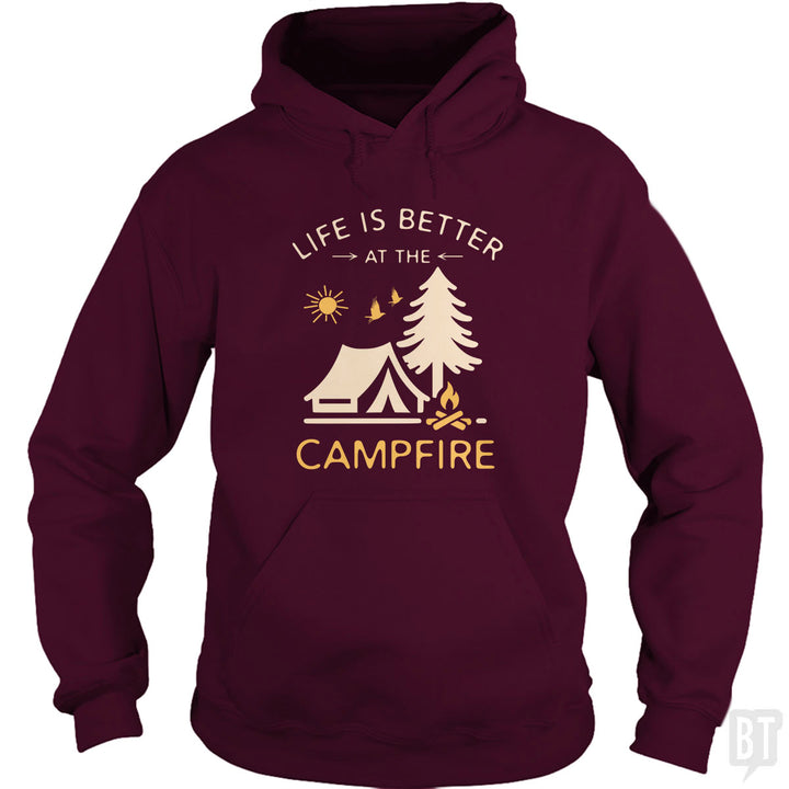 Life Is Better At The Campfire Hoodie