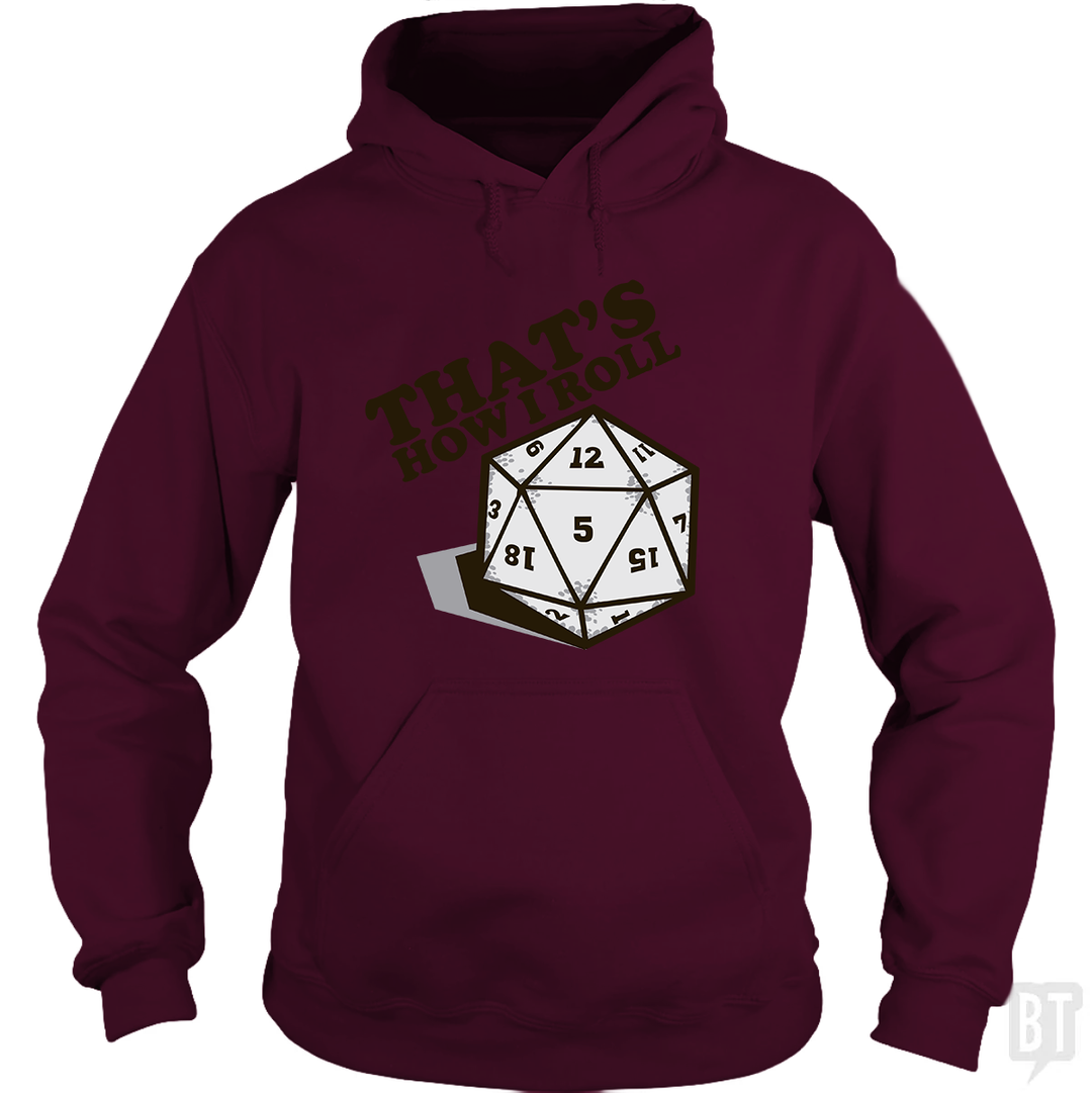 That's How I Roll Hoodie