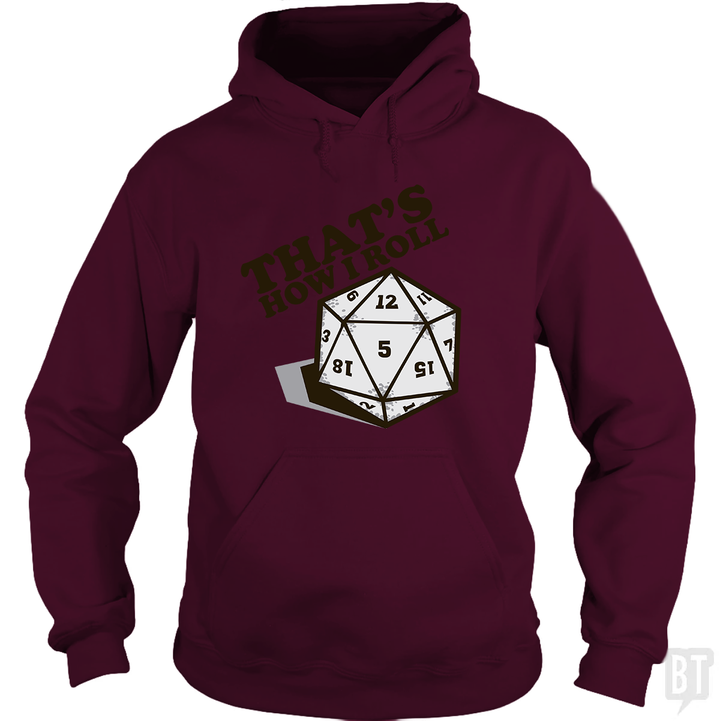 That's How I Roll Hoodie