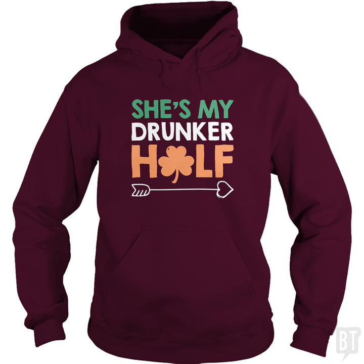 She's My Drunker Half Hoodie