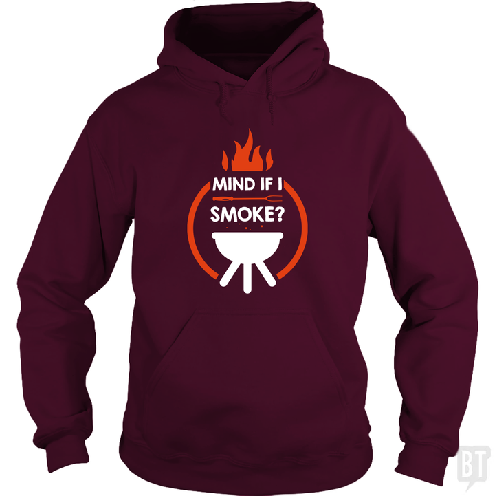 Mind If I Smoke Hoodie
