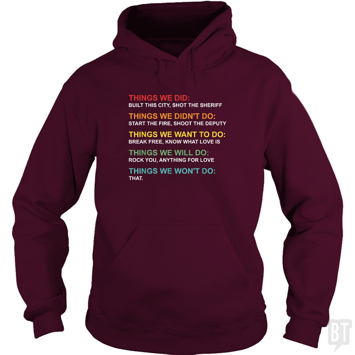 Things We Did Hoodie