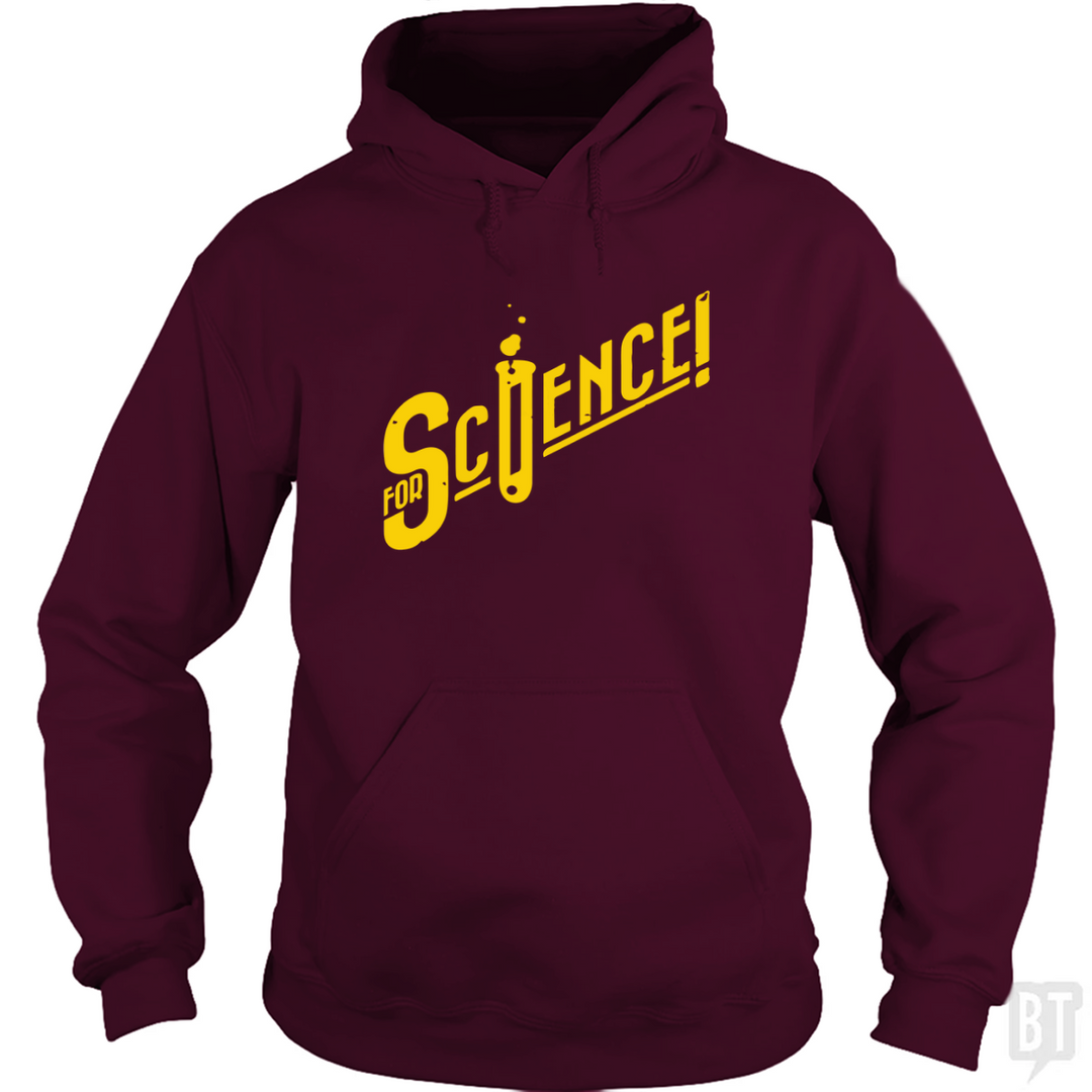 For Science Hoodie