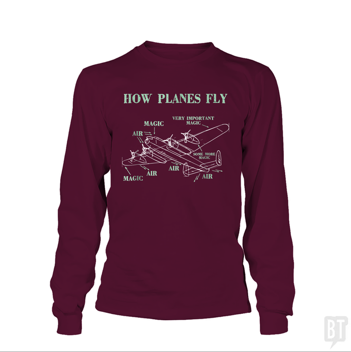 How Planes Fly Funny Aerospace Engineer Pilot Long Sleeves
