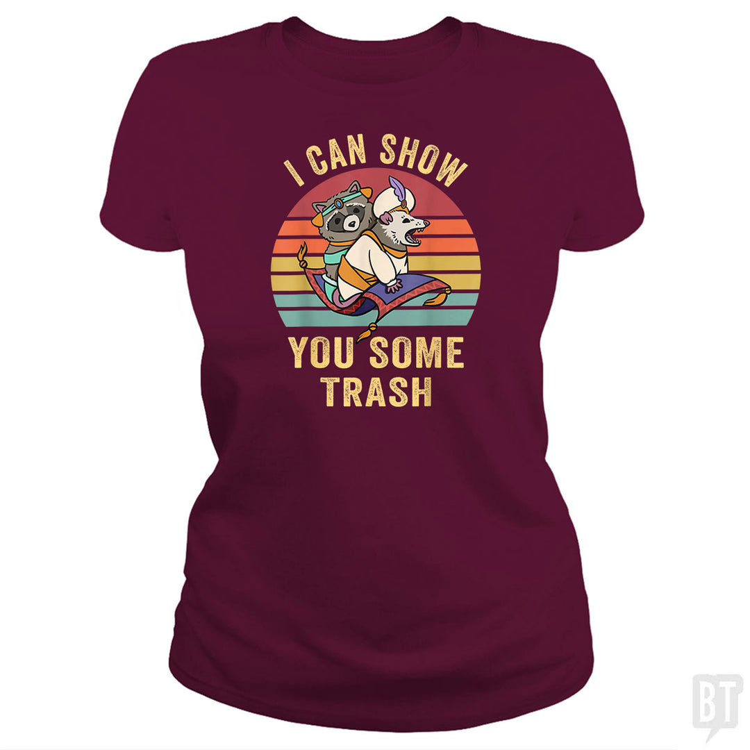 I Can Show You Some Trash