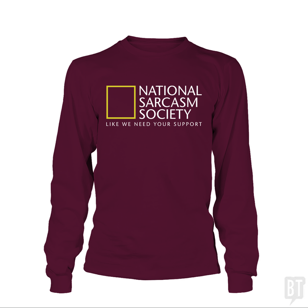 National Sarcasm Society Long Sleeve