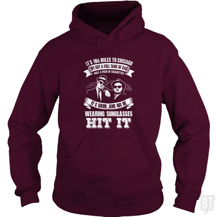 Blues Brothers Hit It Hoodie