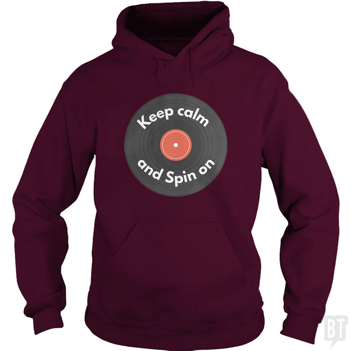 Keep Calm and Spin On Hoodie