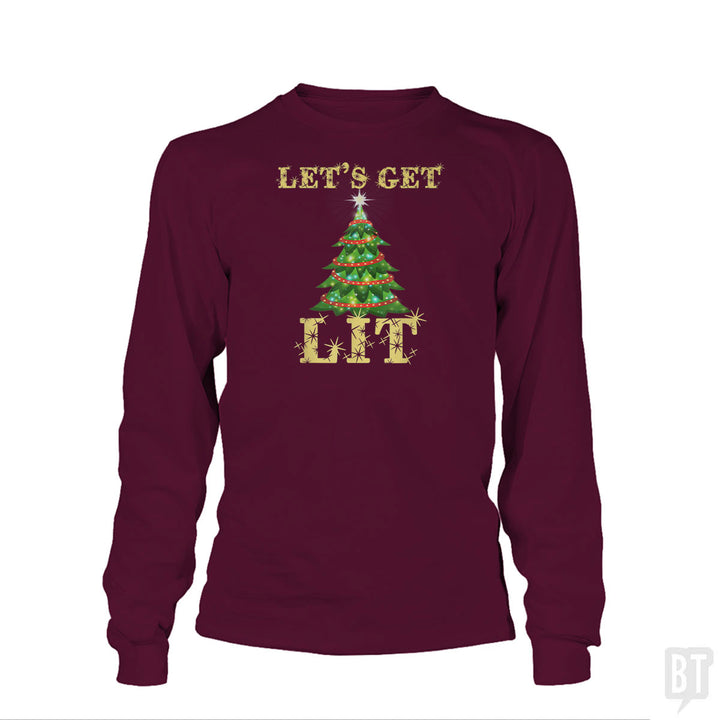 Let's Get Lit Long Sleeve