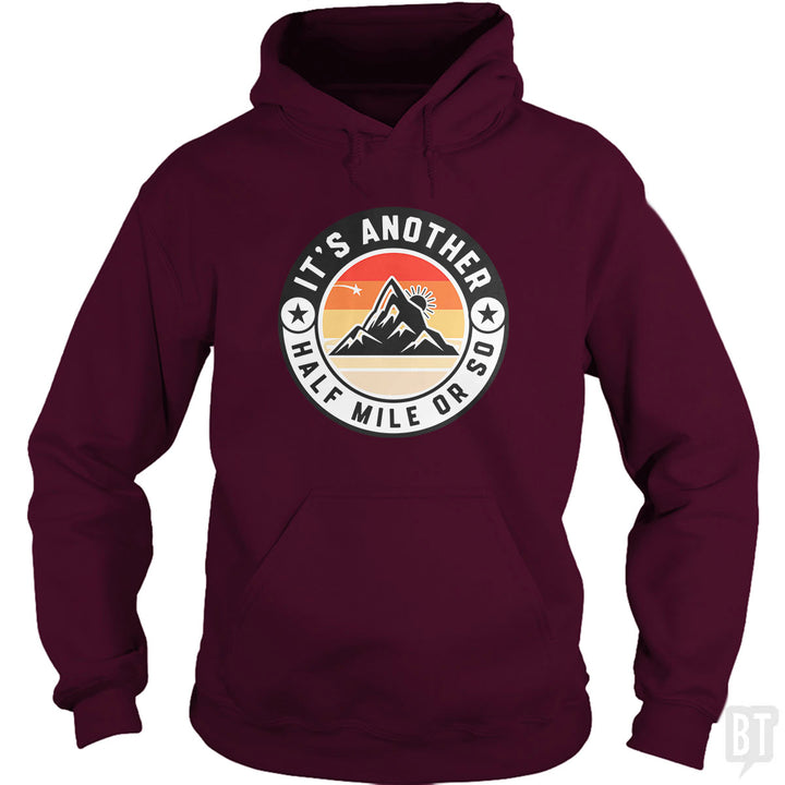 It's Another Half Mile Hoodie