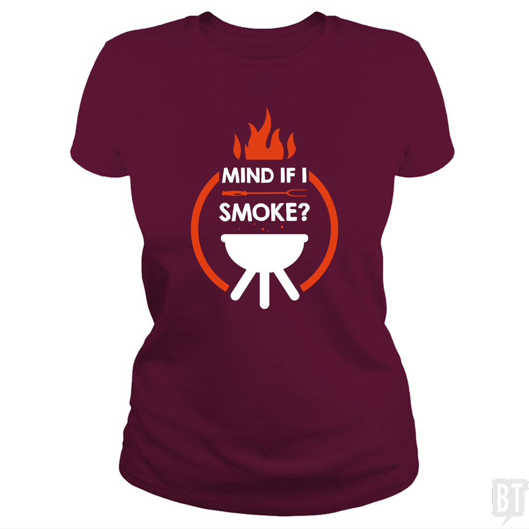 Mind If I Smoke