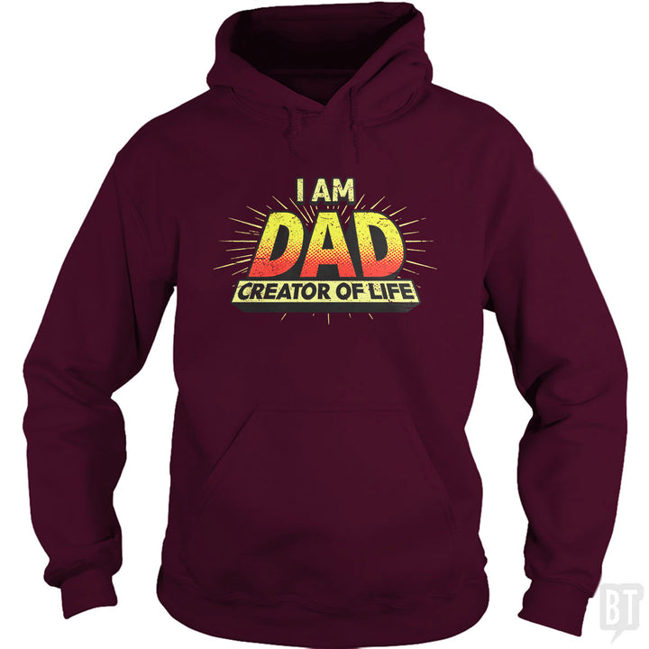 Dad - Creator of Life Hoodie