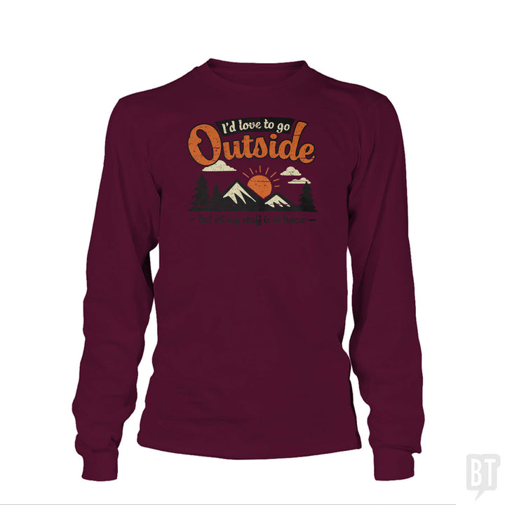 All My Stuff Is At Home Long Sleeve