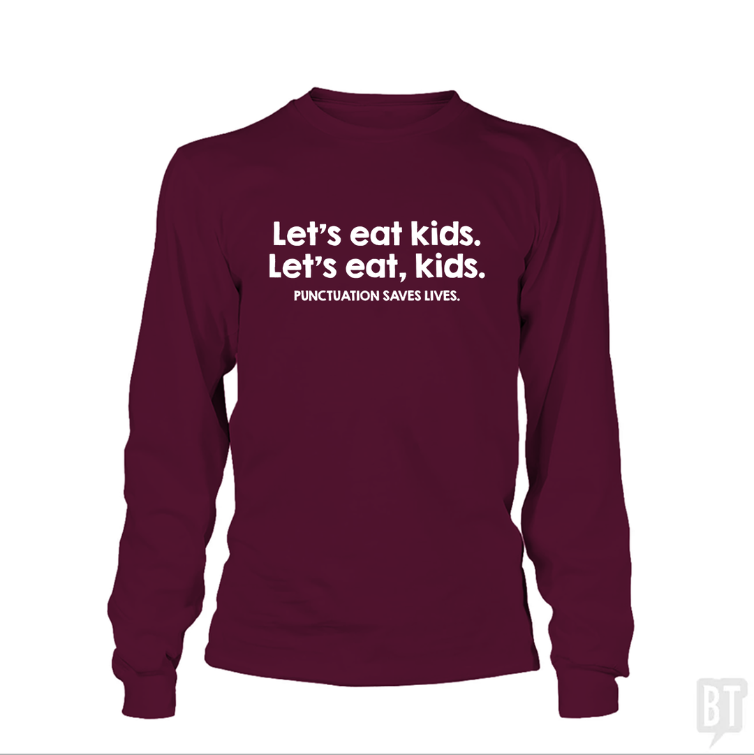 Punctuation Saves Lives Long Sleeve