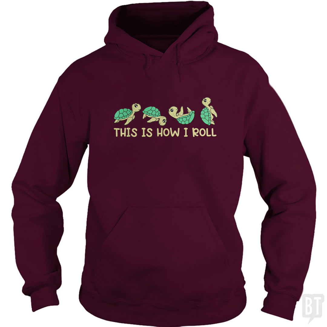 This Is How I Roll Hoodie