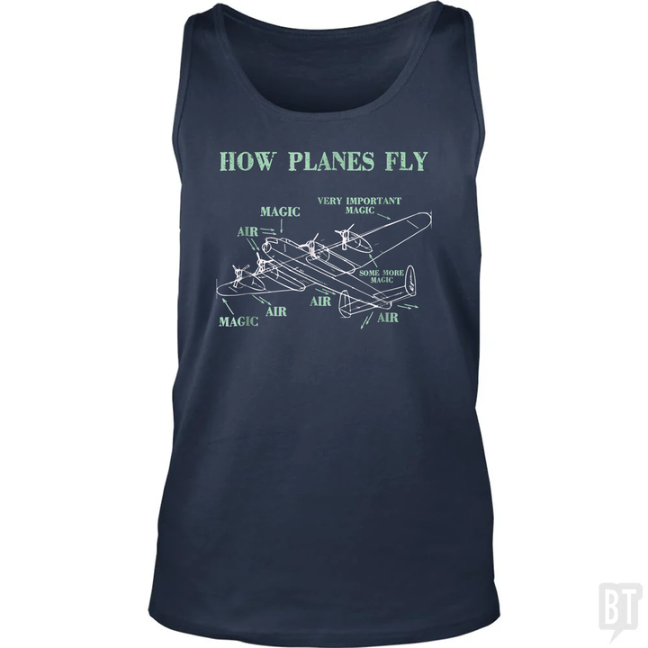 How Planes Fly Funny Aerospace Engineer Pilot Tank Top
