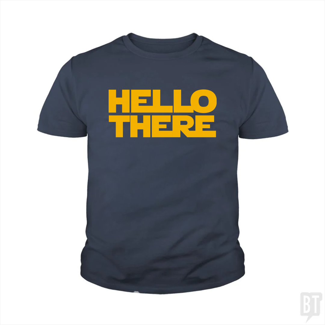 Hello There Kids Shirt