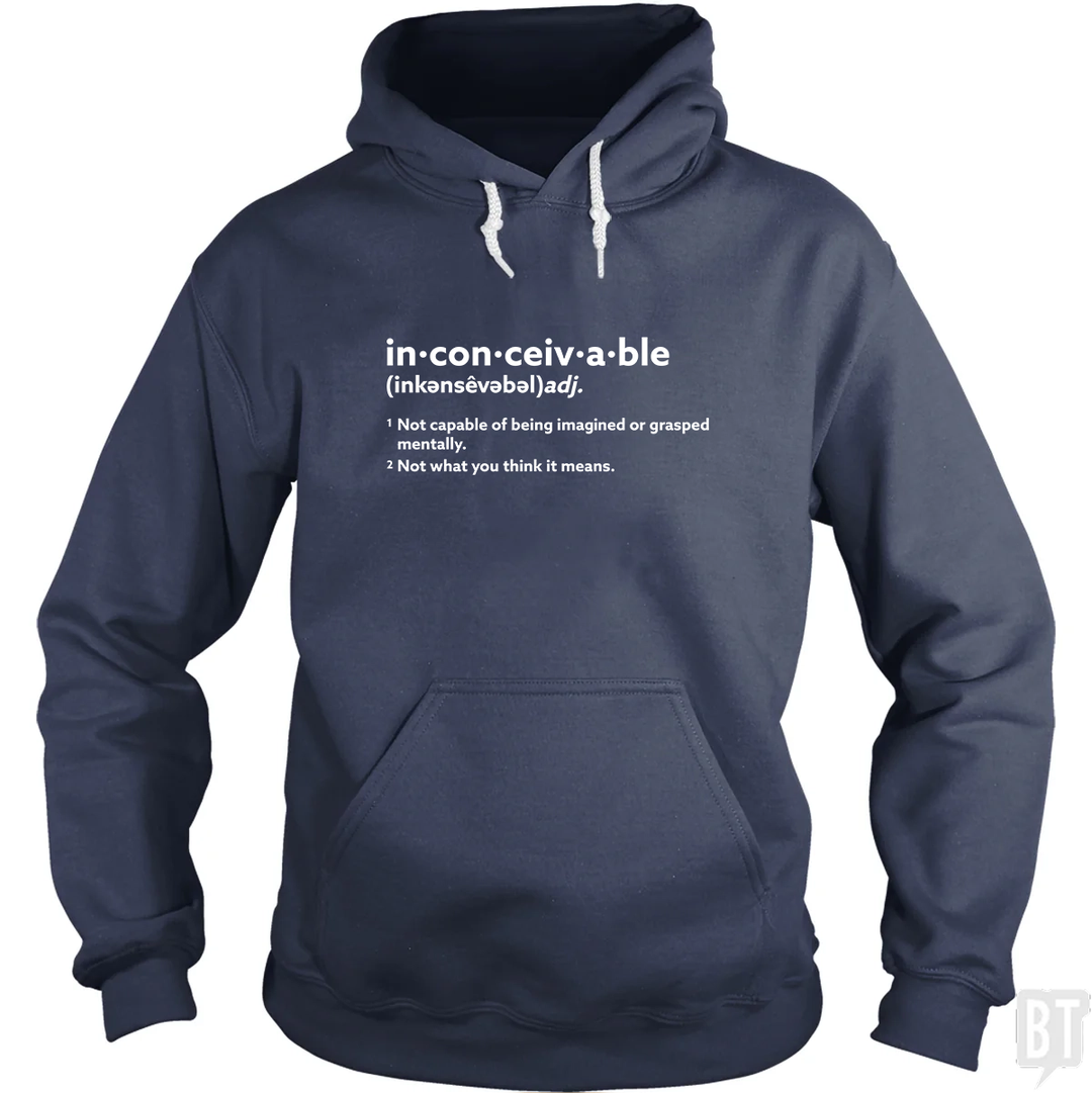Inconceivable Definition Hoodie