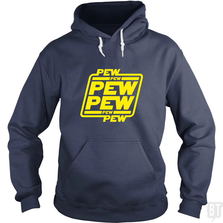 PEW PEW Hoodie