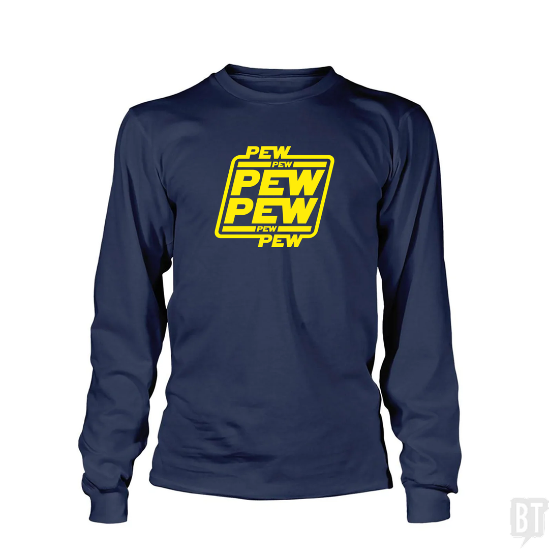 PEW PEW Long Sleeves