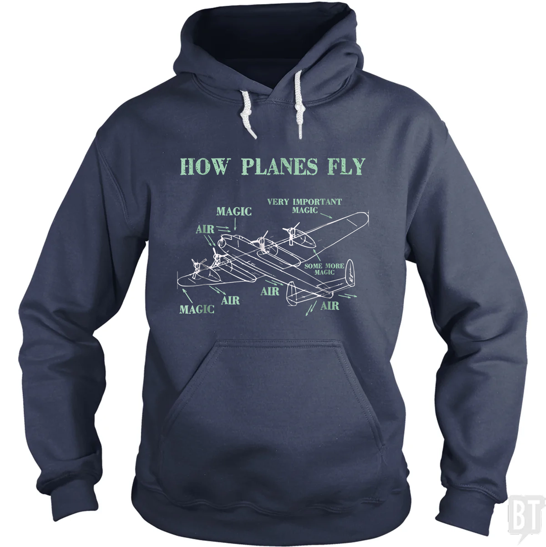 How Planes Fly Funny Aerospace Engineer Pilot Hoodie