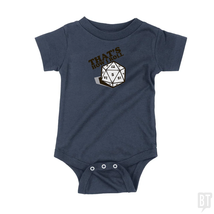 That's How I Roll Baby One-Piece