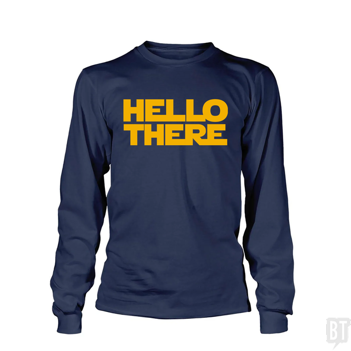 Hello There Long Sleeve