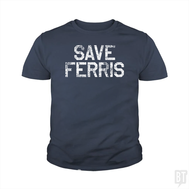 Save Ferris #2 Kids Shirt