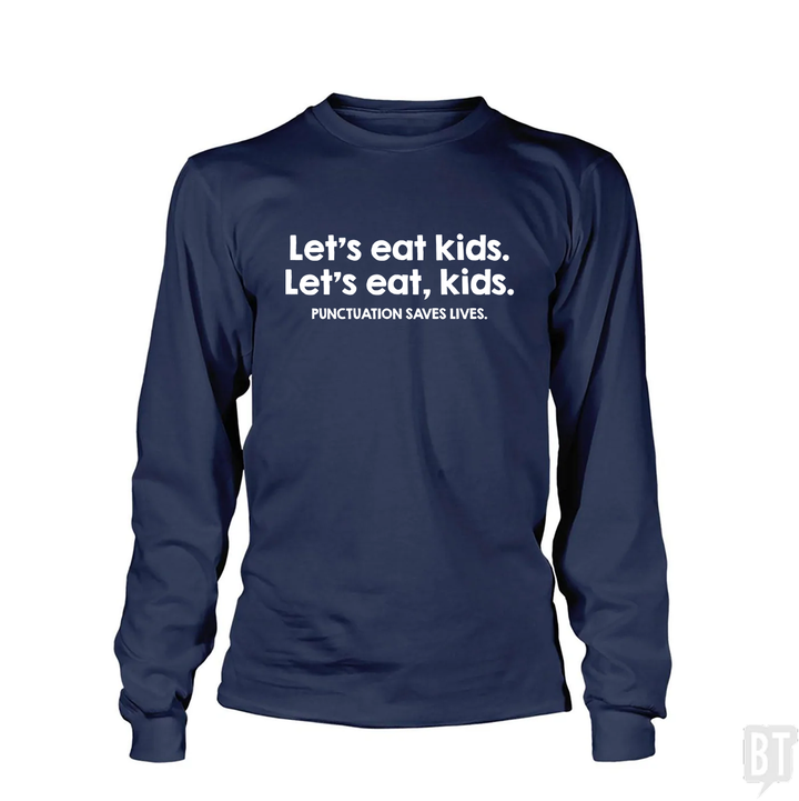 Punctuation Saves Lives Long Sleeve