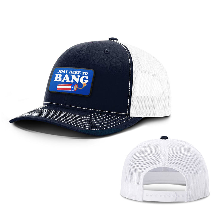 Just Here To Bang Patch Hats