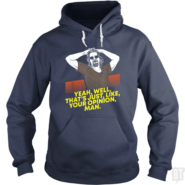 Your Opinion Hoodie