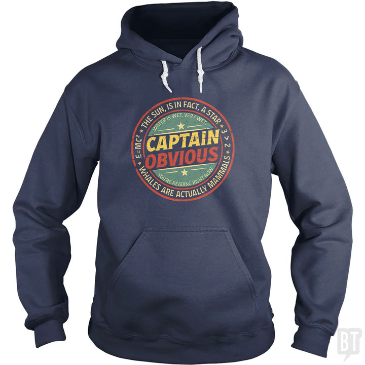Captain Obvious Hoodie