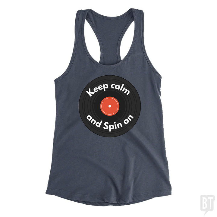 Keep Calm and Spin On Tank Top