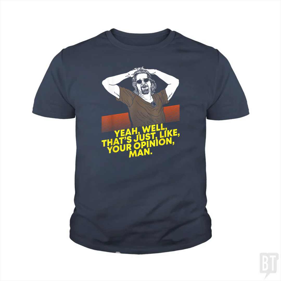 Your Opinion Kids Shirt