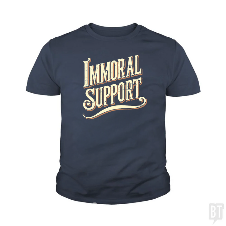 Immoral Support Kids Shirt